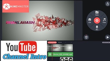 How To Make YouTube Intro In Kinemaster on Android | Comment Down This Full Tutorial