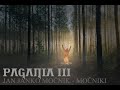 Močniki | Spiritual Slavic Pagan Music