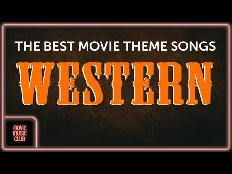 1h-of-the-best-western-movie-theme-songs-(alamo,-dollars-trilogy,-dances-with-wolves...)