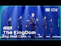 [K-Choreo 8K] 더킹덤 직캠 &#39;Flip that Coin&#39; (The KingDom Choreography) @MusicBank 240503