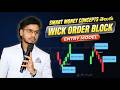 Wick Order Block Strategy Telugu | Smart Money Concepts Entry Model | Forex &amp; Stock Market