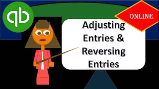 Adjusting Entries & Reversing Entries Section Overview