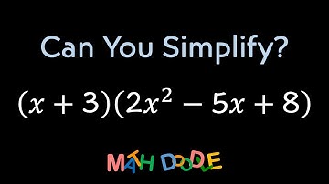 Multiplying Polynomial “(𝑥 + 3)(2𝑥^2 – 5𝑥 + 8)” | Step-by-Step Algebra Solution - Math Doodle
