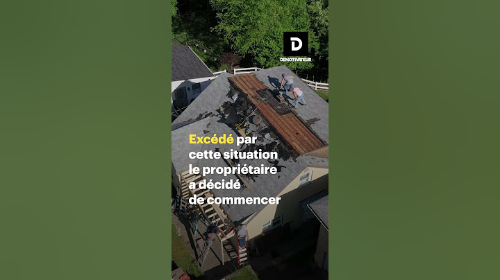 La locataire refuse de payer le loyer, il démonte le toit !
