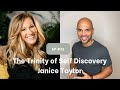 The trinity of self discovery  ft janice taylor