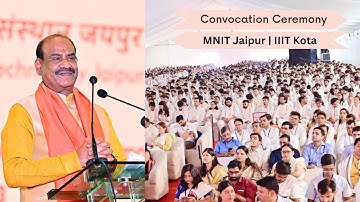 Convocation of MNIT Jaipur and IIIT, Kota at Jaipur