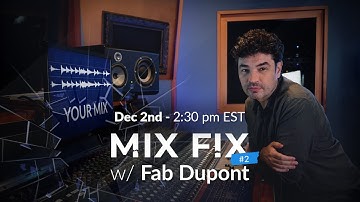 Mix Fix #2 with Fab Dupont