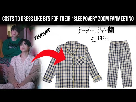 Heres How Much It Costs To Dress Like Bts For Their Sleepover Zoom Fanmeeting - Bangtan Army