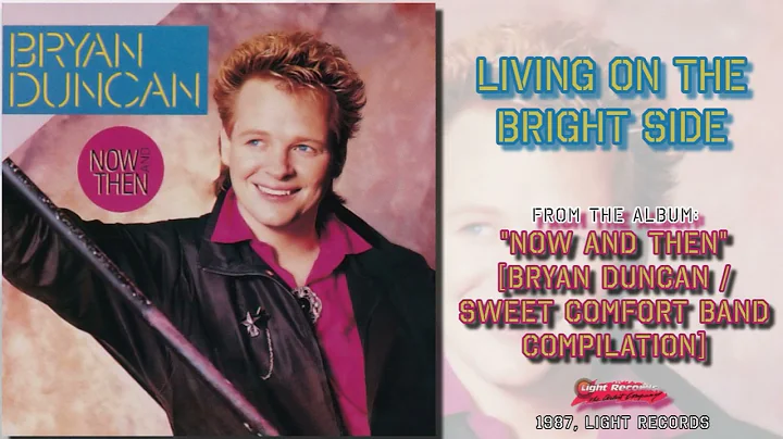 Bryan Duncan - Living On The Bright Side [FM Radio Quality]