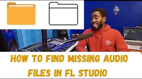 How To Find Your Missing Audio Files In FL Studio