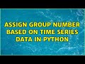 Assign group number based on time series data in Python (2 Solutions!!)