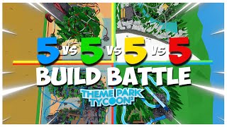 5 vs 5 vs 5 vs 5 Build Battle in Theme Park Tycoon 2