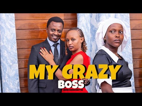 MY CRAZY BOSS /BOSS UDASHOBOTSE/ OFFICIAL TRAILER / Kuwa Kane 4 / 11:00 Am