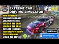 EXTREME CAR DRIVING SIMULATOR MOD APK VERSION 7.9.2 New 2026 - Unlimited Money &amp; Unlock All Cars