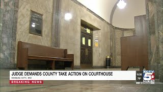 Judge demands Jackson County take action on courthouse