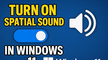 How To Turn On Spatial Sound in Windows 11 | Dolby Atmos & Sonic