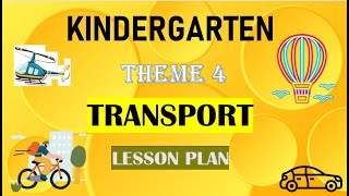 PRESCHOOL LESSON PLAN - TRANSPORT - MONTHLY PLAN