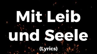 Mit Leib und Seele - Text/Lyrics