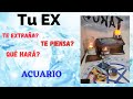 #tarot ACUARIO ♒ TU EX 🔥 intenta olvidarte, hay nuevas personas en su vida