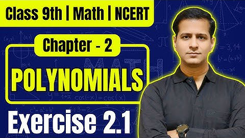Class 9 Maths Chapter 2 | Polynomials – Exercise 2.1 | NCERT Solutions | AEP Classes