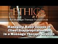 Ethics in Action for Massage Therapy Professionals: Managing a Massage Therapy Session