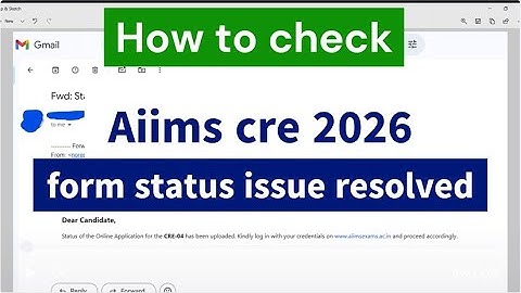 AIIMS CRE 2025 Form Status Check – Application Acceptance & Updates