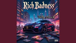 Rich Badness