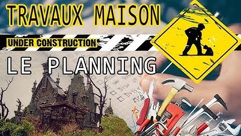 🏠 TRAVAUX AVANT EMMÉNAGEMENT - LE PLANNING