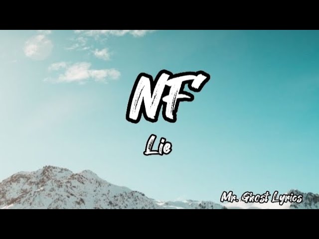 NF - Lie (Lyrics)