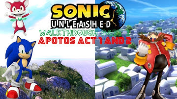 Sonic Unleashed Walkthrough Part 1 Apotos act 1 and 2........Lets see how the PS2 Version is