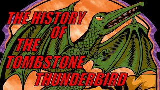 The History of the Tombstone Thunderbird & The Missing Thunderbird Photo