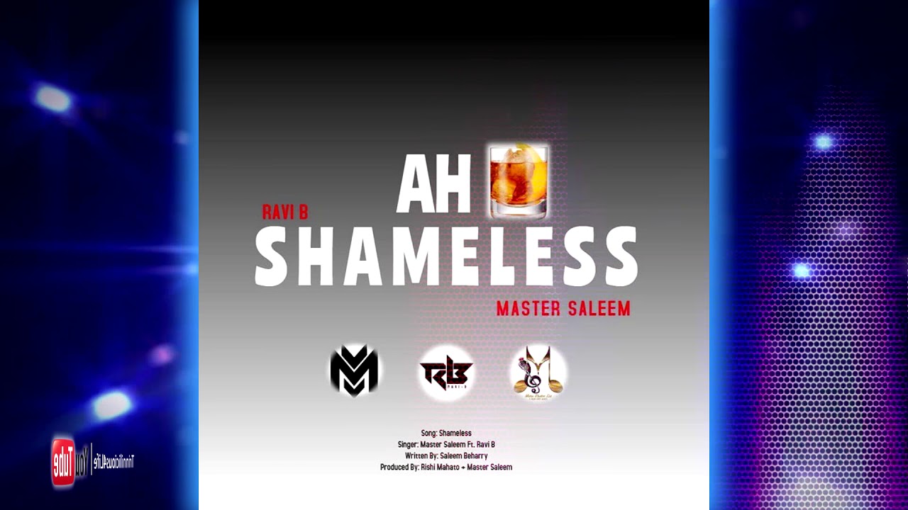 Master Saleem & Ravi B - Ah Shameless [ 2k18 ChutneySoca ] - YouTube
