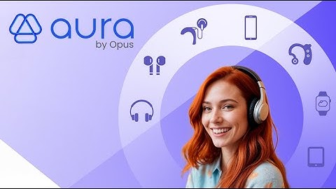 Aura by Opus range using AuraCast Bluetooth technology