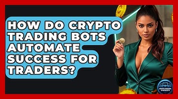 How Do Crypto Trading Bots Automate Success For Traders? - Crypto Trading Strategists