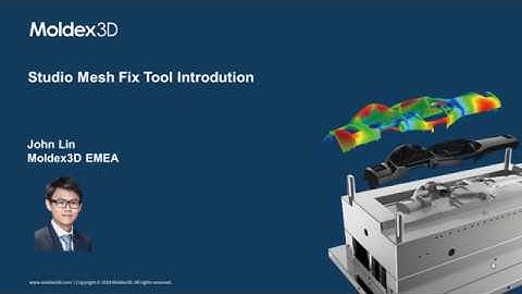 Moldex3D Studio Mesh Tool Introduction