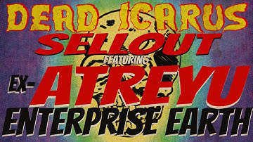 Dead Icarus "Sellout" Official Lyric Video Ex Atreyu + Enterprise Earth new song at end #metalcore