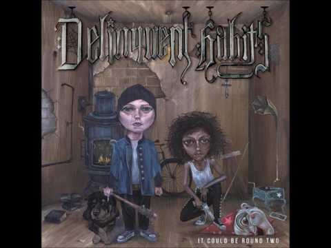 Delinquent Habits -Last man standing