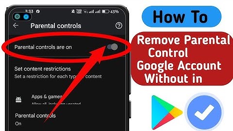 How To Remove Parental Control On Google Account Without Password (2024) |