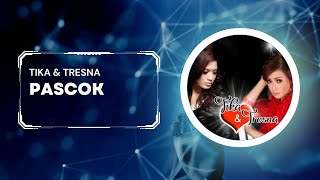 Pas Cok - Tika & Tresna (HQ Karaoke Video)