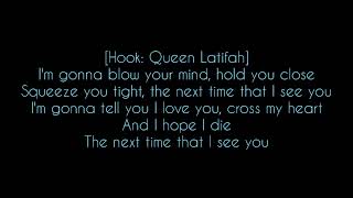 Common and Queen Latifah - Next Time (Lyrics)