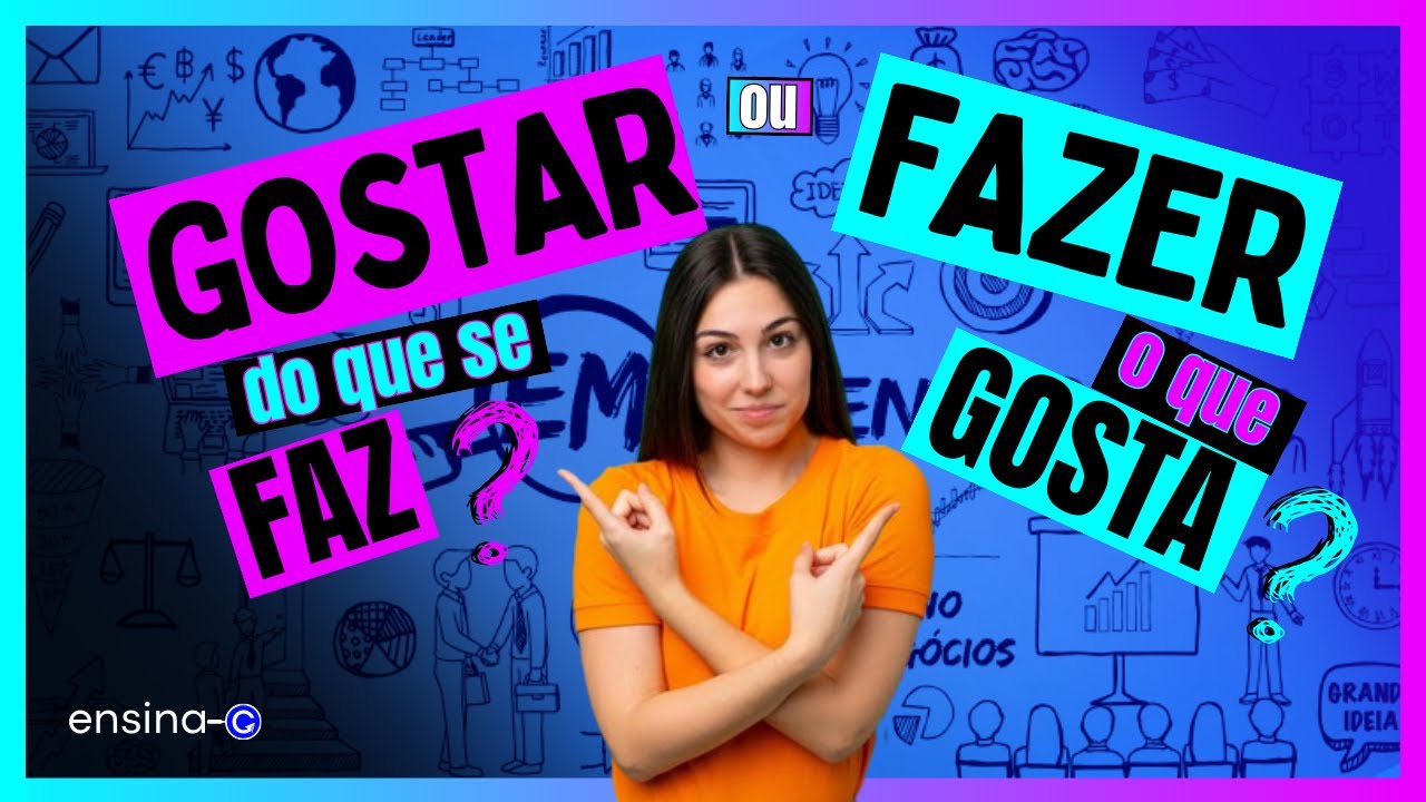 FAZER O QUE GOSTA ou GOSTAR DO QUE FAZ? Conheça o universo do ...