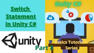Switch Statement in C# || Unity C# Tutorials Series in Hindi|| Part 8