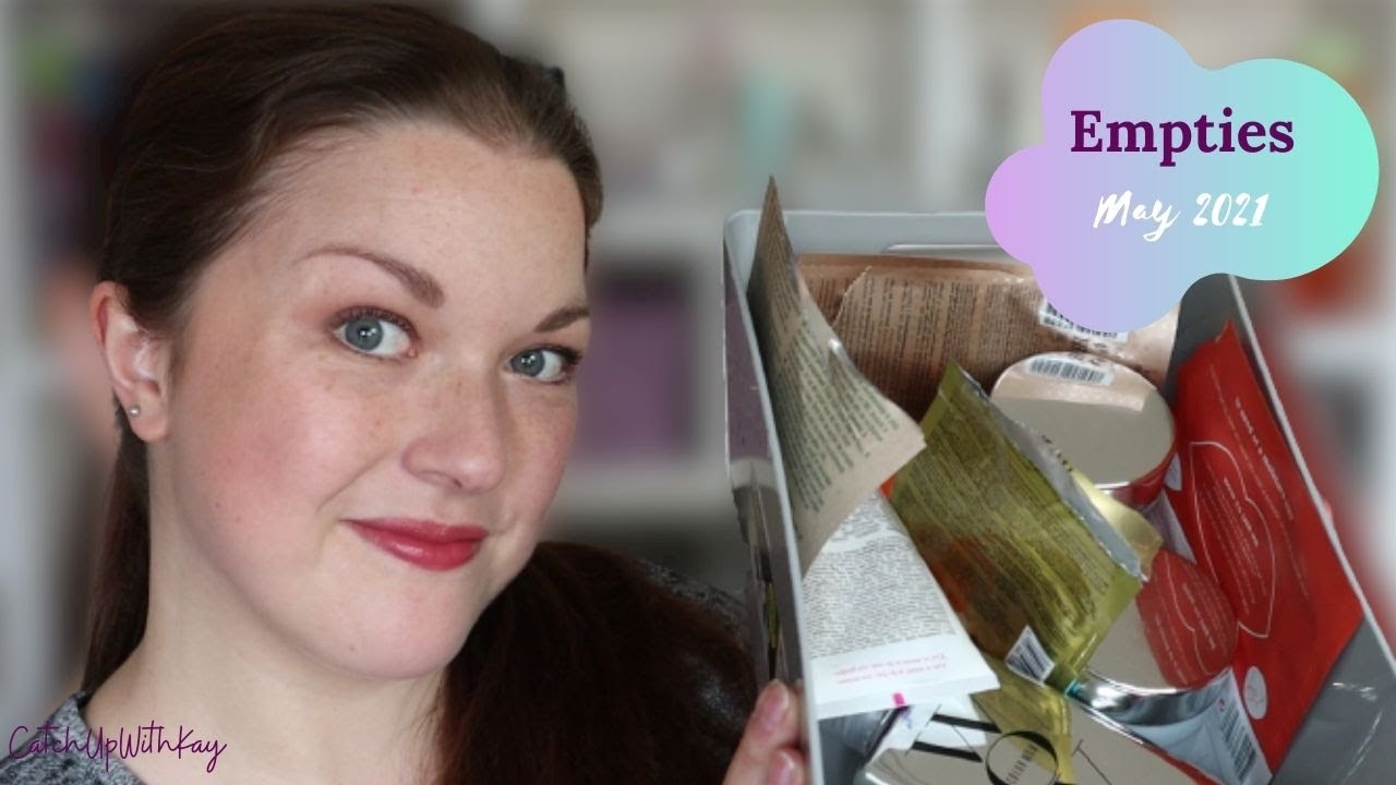 EMPTIES May 2021//Beauty Products I Used Up//UK Empties
