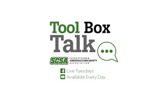 SCSA Tool Box Talk - Occupational Health and Safety Regulations - 2020 2021 03 16