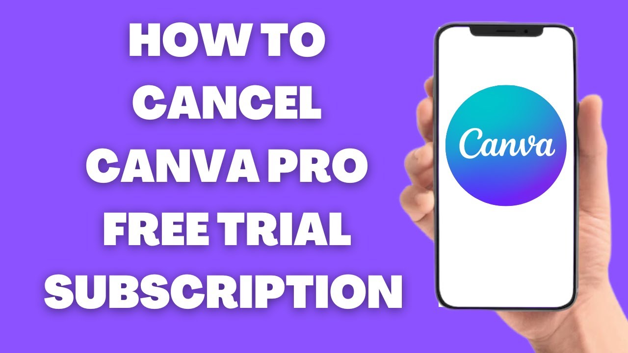 How To Cancel Canva Pro Subscription Free Trial YouTube