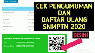 CEK PENGUMUMAN DAN DAFTAR ULANG SNMPTN 2020