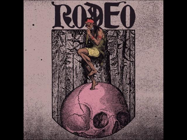 Rodeo - Rodeo (Full Album 2017)