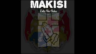 Lotu He’Vaka - Makisi