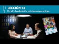 Lección 13. El cielo, la educación y el eterno aprendizaje - 4º trimestre 2020 - ESV