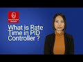 Rate Time in PID Controller Explained @dineshdiwani​